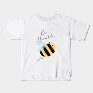 Bee Humble Kids T-Shirt